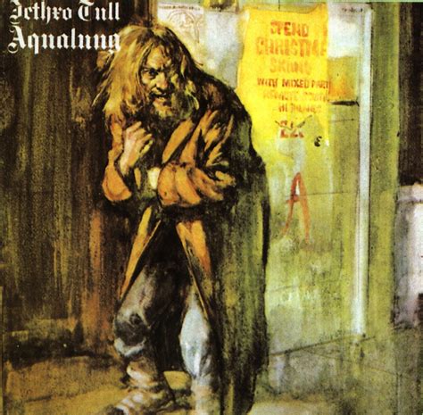 Dec 13, 2019 · Jethro Tull made a bold move with their fourth album, March 1971's Aqualung, by amping up the intensity that informed the eclectic, prog-folk acoustic/electric hybrid the British band had firmly established on their first three LPs. That move effectively catapulted Tull headlong into the slipstream of the first wave of FM radio-favored artists.